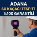 adana su kaçağı tespiti